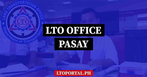 LTO – DLRO METROPOINT PASAY – CONTACT NUMBERS .